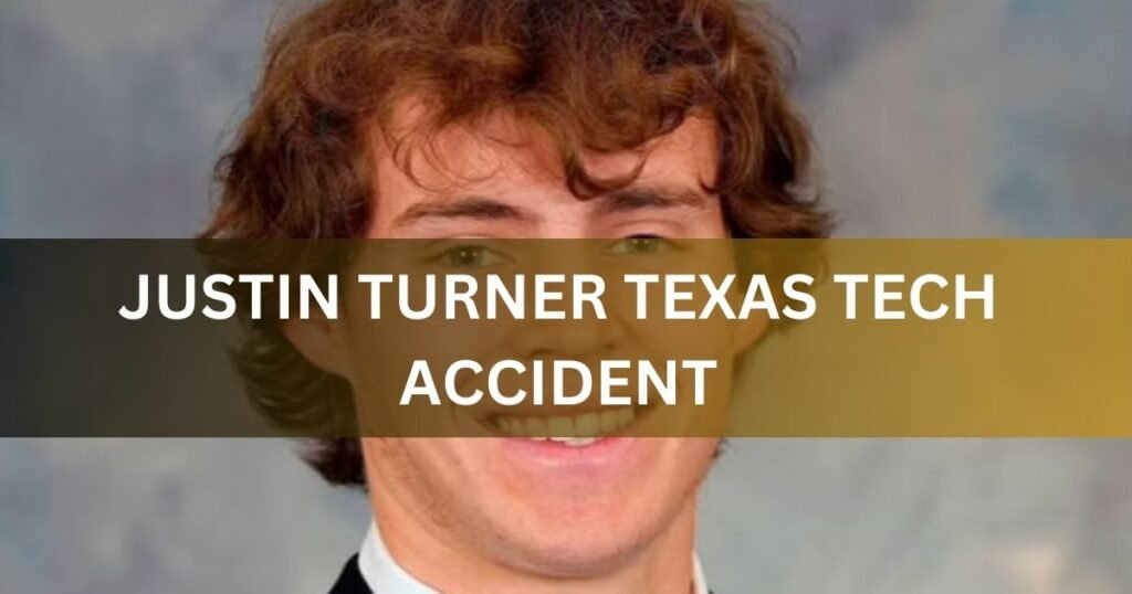 Justin Turner Texas Tech: Tragic Accident, Enduring Legacy